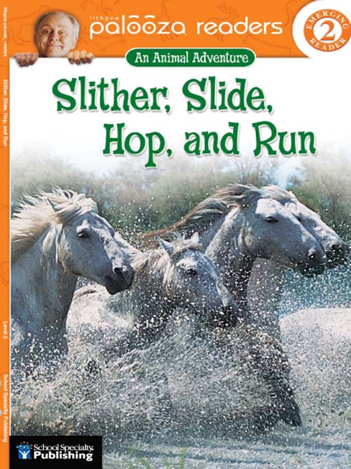 Cover image for Slither, Slide, Hop, and Run; Level 2
